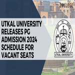 Utkal University Releases PG Admission 2024 Schedule for Vacant Seats